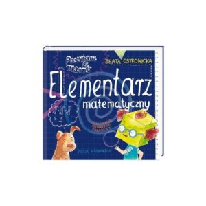 ELEMENTARZ MATEMATYCZNY poczytam Ci, Mamo