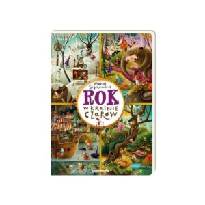 ROK W KRAINIE CZARÓW książka w twardej okładce