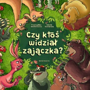 CZY KTOŚ WIDZIAŁ ZAJĄCZKA? książeczka