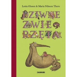 DZIWNE ZWIERZĘTA książka w twardej oprawie