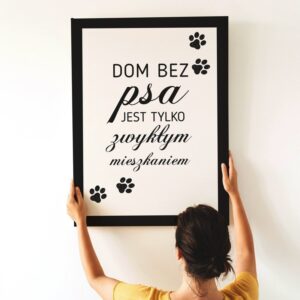 Dom bez psa... - obraz do pokoju 40x60 prezent dla miłośnika psów