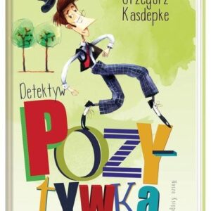 Detektyw Pozytywka, Grzegorz Kasdepke