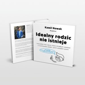 Książka "Idealny rodzic nie istnieje"