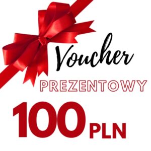 Voucher Upominkowy - 100zł