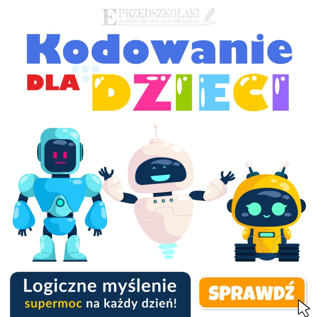 Kodowanie dla Dzieci (Interaktywne zajęcia rozwijające logiczne myślenie i wprowadzające w podstawy kodowania)